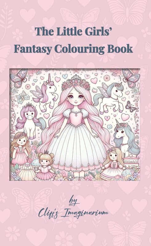 Cover of The Little Girls' Fantasy Colouring Book
